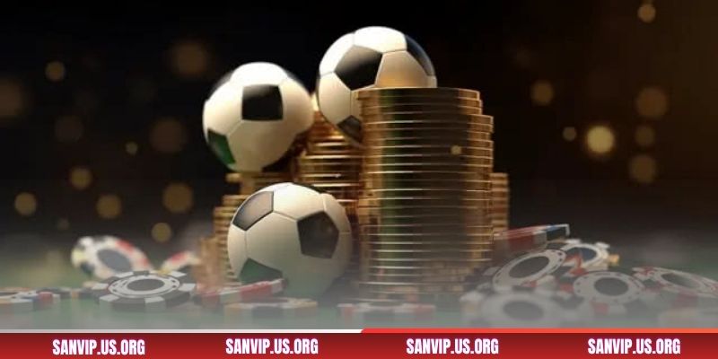 Thuật ngữ cá cược bóng đá tại SANVIP 
